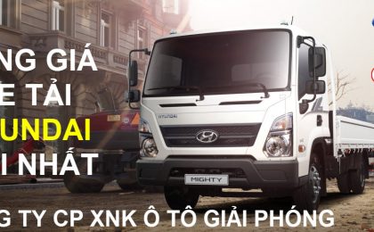 Bảng giá xe tải Hyundai 2020